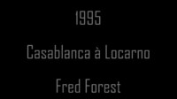 De Casablanca à Locarno