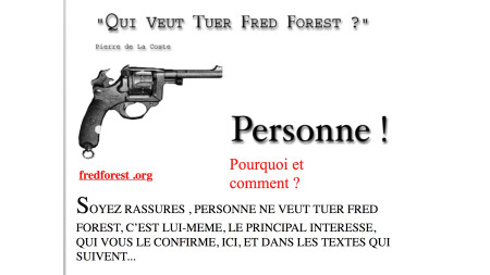 Qui veut tuer Fred Forest ?