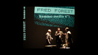“Fred Forest homme media”
